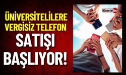 Üniversitelilere Vergisiz Telefon Satışı Başlıyor!