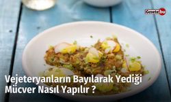 Vejeteryanların Bayılarak Yediği Mücver Nasıl Yapılır ?