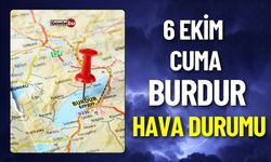 Burdur ve Burdur İlçeleri Hava Durumu 6 Ekim