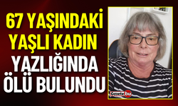 67 Yaşındaki Kadın Yazlığında Ölü Bulundu