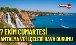 7 EKİM HAVA DURUMU | ANTALYA 5 günlük hava durumu! Hava nasıl olacak, yağmur var mı ?