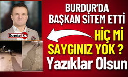 Başkan Açtı Ağzını Yumdu Gözünü " Yazıklar Olsun"