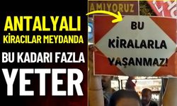 Antalya’da kira krizi bitmiyor! Meydanlara Koştular