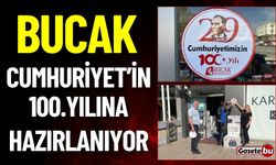 Bucak Cumhuriyet’in 100.yılına Hazırlanıyor