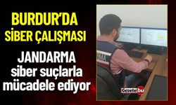 Burdur'da Jandarma Ekiplerinden Kapsamlı Siber Çalışması