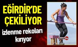 Survivor, Eğirdir'de Çekiliyor İzlenme Rekorları Kırıyor