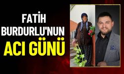 Fatih Burdurlu'nun Acı Günü !