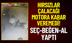 Hırsızlar Çalacağı Motora Karar Veremedi! Seç-Beğen-Al Yaptı