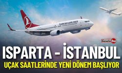 Isparta - İstanbul Arası Uçak Seferlerinde Yeni Dönem Başlıyor