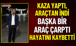 Kaza Yaptıktan Sonra Araçtan İndi, Başka Bir Araç Çarptı