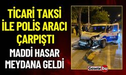 Polis Aracı İle Ticari Taksi Çarpıştı