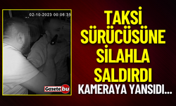 Taksi Sürücüsüne Silahla Saldırdı