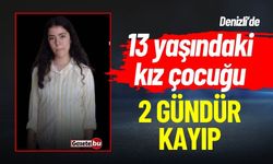13 Yaşındaki Hilal 2 Gündür Bulunamıyor !