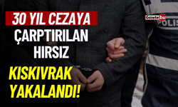 30 Yıl Cezaya Çarptırılan Hırsız Kıskıvrak Yakalandı