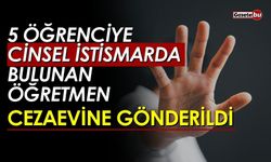 5 Öğrenciye Cinsel İstismarda Bulunan Öğretmen Tutuklandı