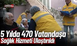 Bu Belediyede 5 Yılda 470 Vatandaşa Sağlık Hizmeti Ulaştırıldı