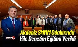 Akdeniz SMMM Odalarında Hile Denetim Eğitimi Verildi