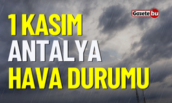 1 Kasım ANTALYA ve ilçeleri hava durumu nasıl olacak ?