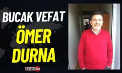 Bucak Vefat: Ömer Durna Vefat Etmiştir