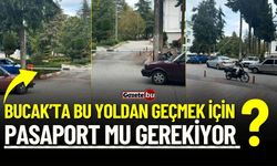 Bucak'ta Bu Yolu Kullanmak İçin Pasaport mu Gerekiyor ?