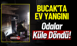 Bucak'ta Ev Yangını Çıktı: Odalar Küle Döndü!