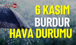 6 Kasım Pazartesi BURDUR ve ilçeleri hava durumu nasıl olacak ?