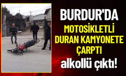 Burdur'da Motosikletli Duran Kamyonete Çarptı