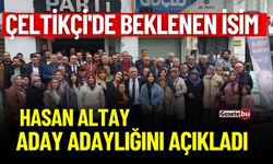 Çeltikçi'de Beklenen İsim Hasan Altay Aday Adaylığını Açıkladı