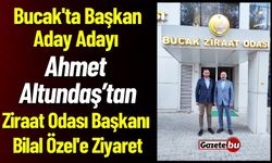 Bucak'ta Başkan Aday Adayı Ahmet Altundaş'tan Başkan Özel'e Ziyaret
