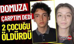 Domuza Çarptım Dedi: 2 Çocuğu Öldürdü