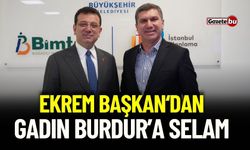 Ekrem Başkan'dan Gadın Burdur'a Selam