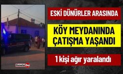 Eski Dünürler Arasında Köy Meydanında Çatışma Yaşandı