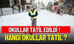 Hangi Okullar Tatil ? Yarın Okullar Tatil mi ? Son Dakika Okullar Tatil Edildi