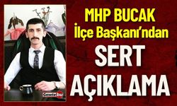 MHP Bucak İlçe Başkanı'ndan Sert Açıklama