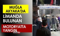 Muğla'da Limanda  Bulunan Motoryatta Yangın