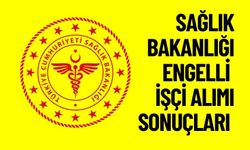 SONUÇLAR AÇIKLANDI - Engelli İşçi Alımı Sonuçları