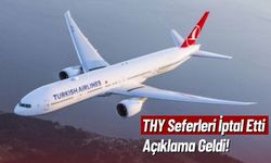 THY Seferleri İptal Etti, Açıklama Geldi