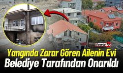 Yangında Zarar Gören Ailenin Evini Belediye Onardı