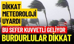 Meteoroloji Uyarıyor! Bu Yağışlar Kuvvetli Olacak...