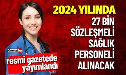 27 Bin Sözleşmeli Sağlık Personeli Alınacak