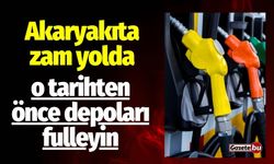 Akaryakıta Zam Yolda!  O Tarihten Önce Depoları Fulleyin