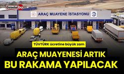 Araç Muayene Ücretleri Artık Bu Rakama Yapılacak