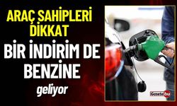 Araç Sahipler Dikkat Bir İndirim de Benzine Geliyor