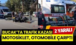 Bucak'ta Trafik Kazası: Motosiklet Otomobile Çarptı 2 YARALI