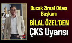 Bucak Ziraat Odası'ndan ÇKS Uyarısı