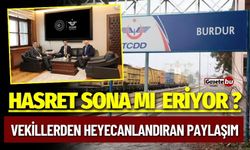 Hasret Sona Mı Eriyor ? Tren Burdur'a Geliyor mu ?