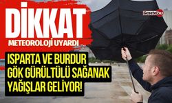 Isparta Ve Burdur'da Yarın Kuvvetli Yağış Bekleniyor