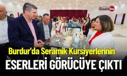 Burdur'da Seramik Kursiyerlerinin Eserleri Görücüye Çıktı