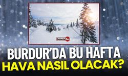 Burdur Bu Hafta Hava Nasıl Olacak ?