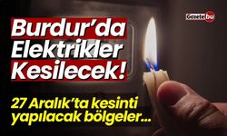 27 Aralık Burdur Elektrik Kesintisi, Güncel Kesintiler